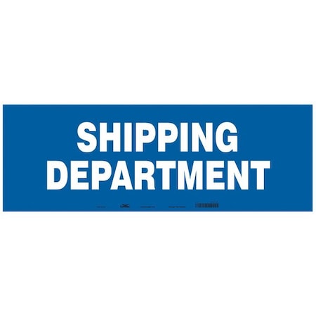 Condor SHIPPING DEPARTMENT, 28 in W x 10 in H, Horizontal Rectangle, Vinyl, 486Y55 486Y55