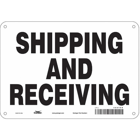 Condor SHIPPING AND RECEIVING, 10 in W x 7 in H, Vertical Rectangle, Aluminum, 486Y68 486Y68