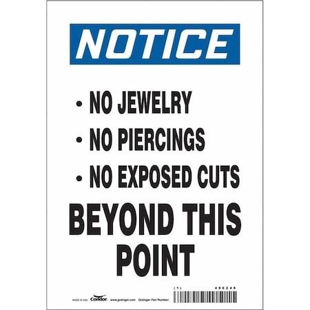 Condor NO JEWELRY NO PIERCINGS NO EXPOSED CUTS BEYOND THIS POINT, 7 in W x 10 in H, Polyethylene, 486Z48 486Z48