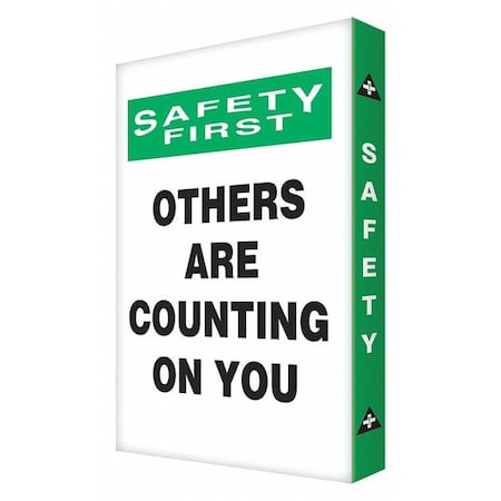 Condor Safety First, OTHERS ARE COUNTING ON YOU, 18 in W x 24 in H, Rectangle, Aluminum, 487D66 487D66