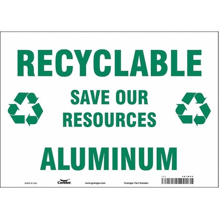 Condor RECYCLABLE ALUMINUM SAVE OUR RESOURCES, 14 in W x 10 in H, Horizontal Rectangle, Vinyl, 487W89 487W89