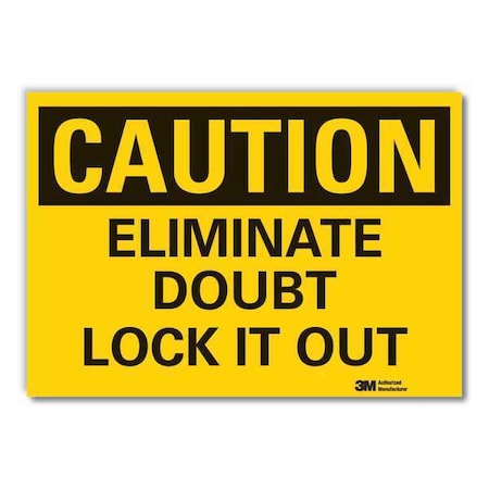 Lyle Lockout Tagout Caution Reflective Label, 7 in Height, 10 in Width, Reflective Sheeting, English LCU3-0309-RD_10x7