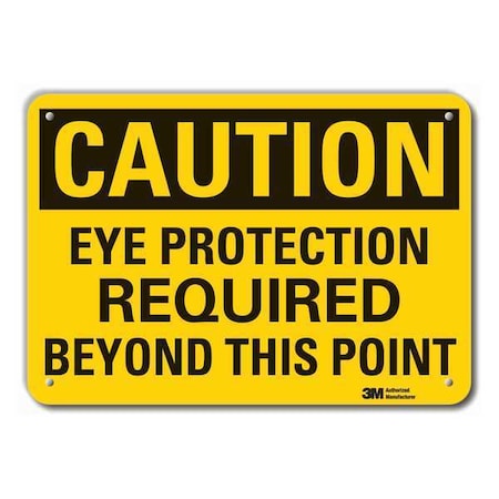 Lyle Caution Sign, 10 in H, Alum, Eye Protection, LCU3-0381-RA_14x10 LCU3-0381-RA_14x10