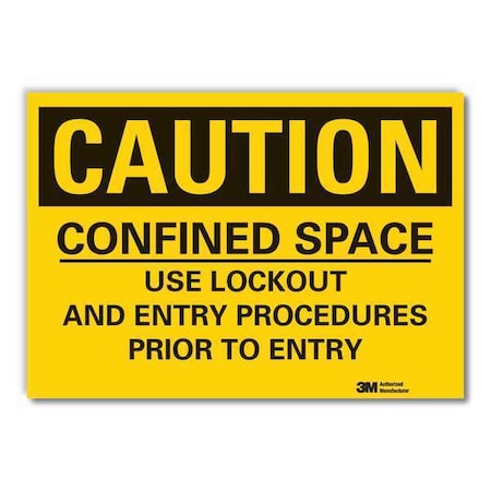 Lyle Caution Sign, 5 in H, Vinyl, Confined Space, LCU3-0455-RD_7x5 LCU3-0455-RD_7x5