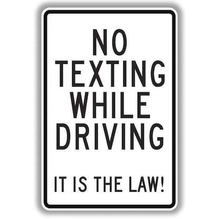 Tapco No Texting Traffic Sign, 24 in Height, 18 in Width, Aluminum, Vertical Rectangle, English 101895