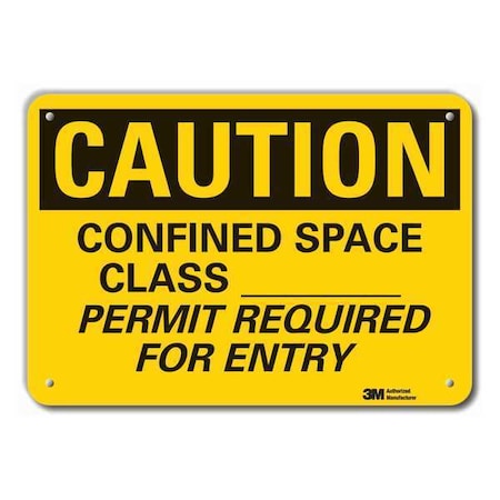 Lyle Caution Sign, 7 in. H, Alum, Confined Space, LCU3-0441-RA_10x7 LCU3-0441-RA_10x7