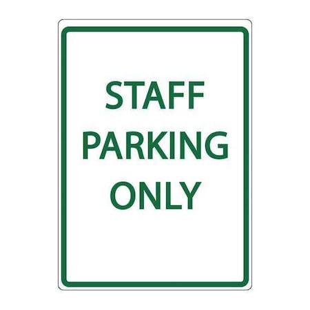 Zing Staff Parking Sign, 12" W, 18" H, English, Aluminum 3078