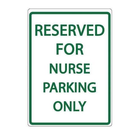 Zing Nurse Parking Sign, 12" W, 18" H, English, Aluminum 3079