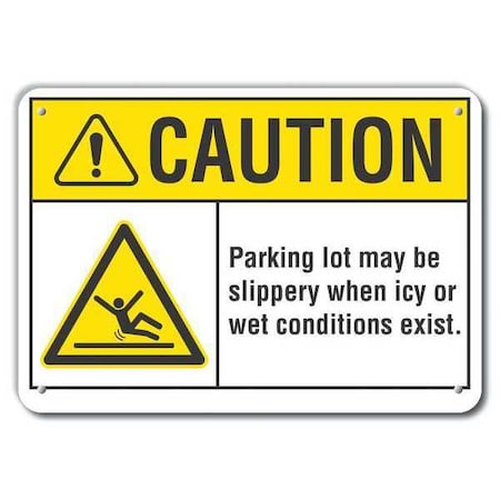 Lyle Caution Sign, 7 in H, 10 in W, Plastic, Vertical Rectangle, English, LCU3-0021-NP_10x7 LCU3-0021-NP_10x7