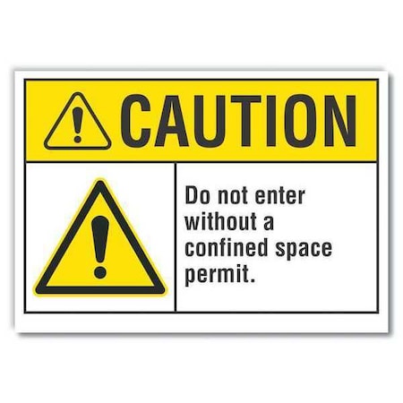 Lyle Caution Sign, 5 in H x 7 in W, Reflective Sheeting, Horizontal Rectangle LCU3-0038-RD_7x5