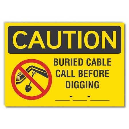 Lyle Buried Cable Caution Reflective Label, 10 in H, 14 in W, English, LCU3-0132-RD_14x10 LCU3-0132-RD_14x10
