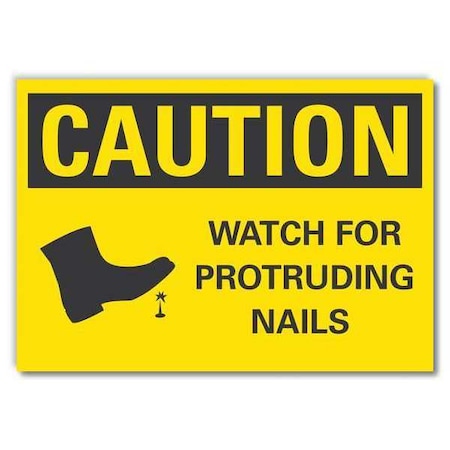 Lyle Caution, Watch for protruding nails, 10 in W x 7 in H, Non-PVC Polymer, LCU3-0197-ED_10x7 LCU3-0197-ED_10x7