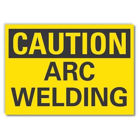 Lyle Welding Caution Reflective Label, 10 in Height, 14 in Width, Reflective Sheeting, English LCU3-0212-RD_14x10