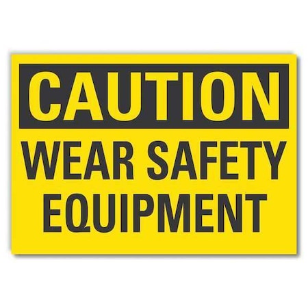 Lyle Caution Sign, Self-Adhesive Vinyl, 5 in. H, LCU3-0277-RD_7x5 LCU3-0277-RD_7x5
