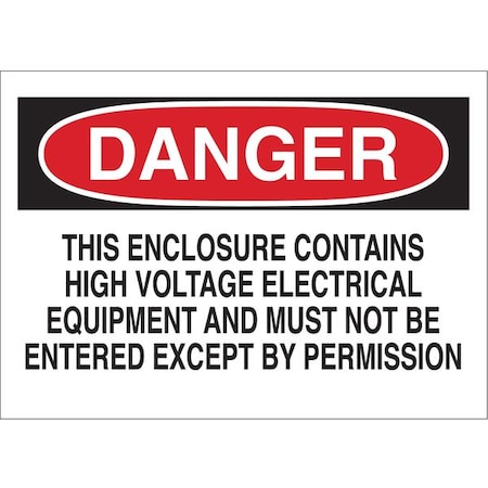 Brady Danger Sign, 7X10", R and BK/WHT, ENG, HV, 84113 84113