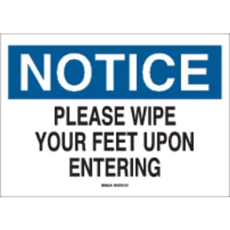 Brady Notice, Please Wipe Your Feet Upon Entering, 14" W x 10" H, Rectangle, Plastic, 22807 22807
