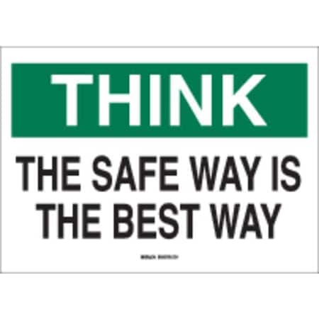 Brady Safety Reminder Signs, 7" H, 10" W, Plastic, Rectangle, English, 25339 25339