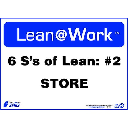 Zing Lean Sign, Six Ss of Lean Store, 10X14", 2175 2175