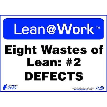 Zing Lean Sign, Eight Wastes of Lean, Defects, 2167 2167