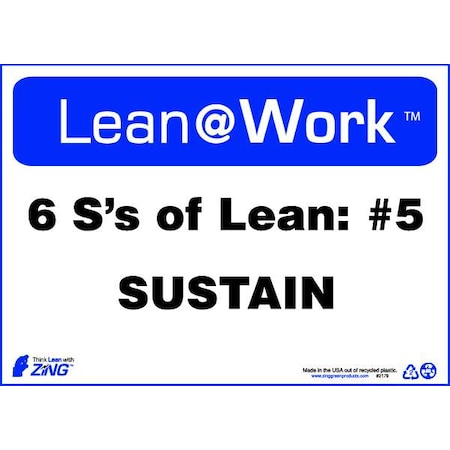 Zing Lean Sign, Six Ss of Lean Sustain, 10X14, 2178 2178