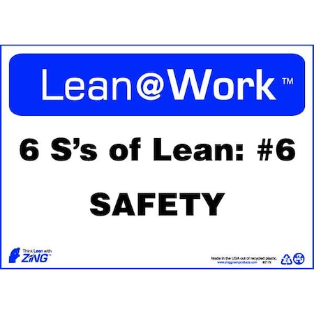 Zing Lean Sign, Six Ss of Lean Safety, 10X14, 2179 2179