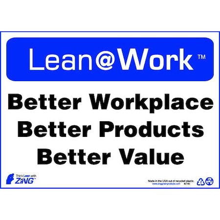 Zing Lean Sign, Lean At Work, Workplace, 10X14, 2180 2180