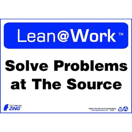 Zing Lean Sign, Lean At Work, Solve Problems, 2182 2182