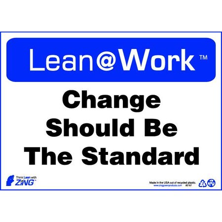 Lean SignLean WorkChange10X14 2187