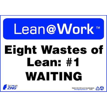Zing Lean Sign, Eight Wastes of Lean Waiting, 2166 2166