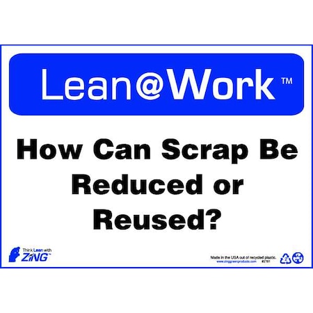 Zing Lean Sign, How Can Scrap Be Reduced10X14, 2161 2161