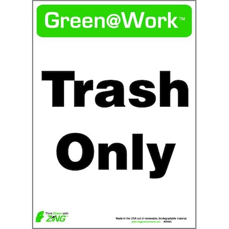 Zing Green at Work(TM) Trash Only, Plastic, 14" x 10", Surface 2068