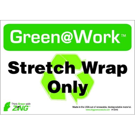 Zing Recycle Label, Stretch Wrap Only, Polyester, 10 in W, 7 in H 1050S