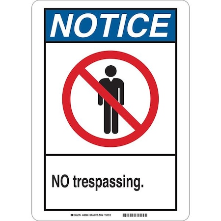 Brady Notice Sign, Polyester, Rectangle, English 45113