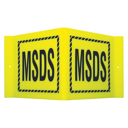 Brady MSDS Sign, 8 in Height, 15 in Width, Acrylic, V-Shaped, English V2MS24A