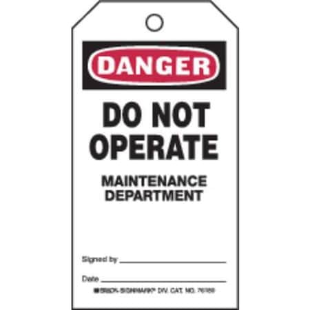 Brady Danger Tag, 5-3/4 x 3 In, Do Not Opr, PK25, 76180 76180