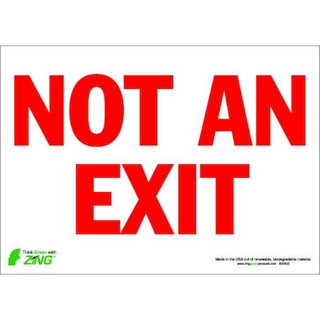 Zing Exit Sign, Polyester, 14" W, 10" H, Not An Exit, White 2080S