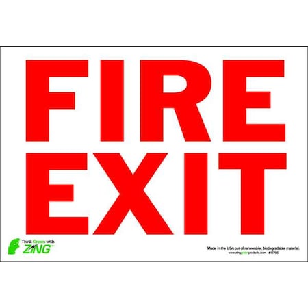 Zing Sign, Fire EXit, 7X10", Adhesive 1079S