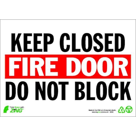Zing Sign, Keep Fire Door Closed, 10X14", AL 2083A