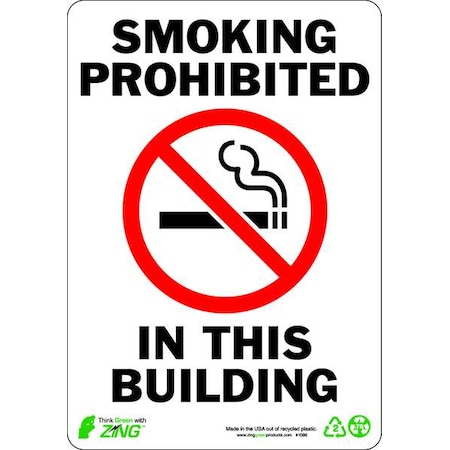 Zing No Smoking Sign, 10" H, 7 in W, Plastic, Rectangle, English, 1086 1086