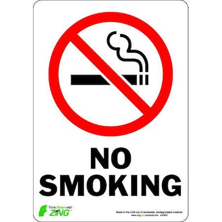 Zing No Smoking Sign, 10" H, 7 in W, Polyester, Rectangle, English, 1085S 1085S