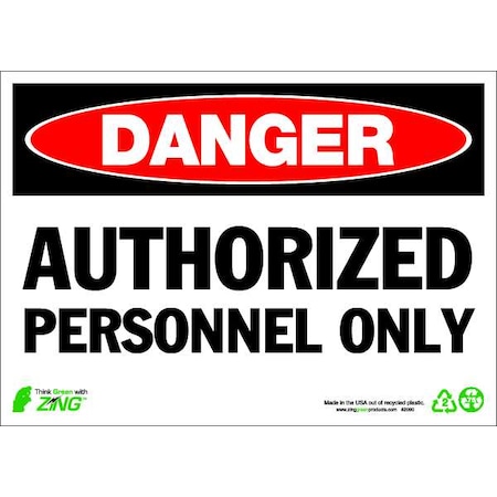 Zing Danger Sign, 10 in Height, 14 in Width, Plastic, Rectangle, English 2090