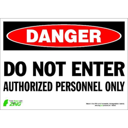 Zing DANGER Sign, Do Not Enter, 10X14", Adhesive, Height: 10" 2094S