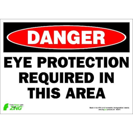 Zing DANGER Sign, Eye Protection, 10X14", ADH 2097S