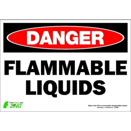Zing Danger Sign, 7 in H, 10 in W, Polyester, Rectangle, English, 1099S 1099S