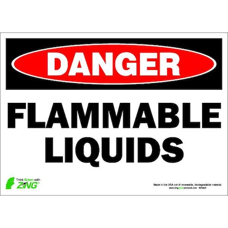 Zing Danger Sign, 10 in H, 14 in W, Polyester, Rectangle, English, 2099S 2099S