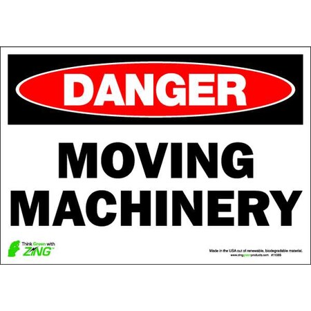Zing Danger Sign, 7" Height, 10" Width, Polyester, Rectangle, English 1108S