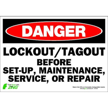 Zing Danger Sign, 7 in Height, 10 in Width, Polyester, Rectangle, English 1107S