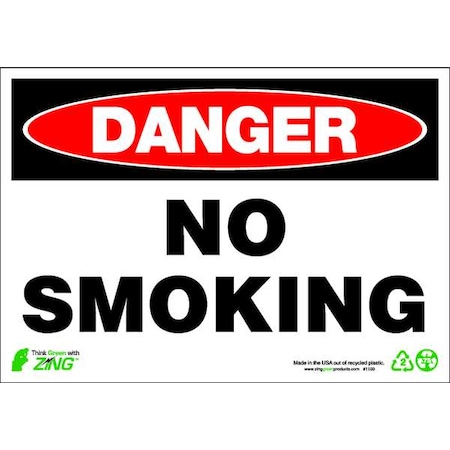 Zing Danger No Smoking Sign, 7" H, 10" W, Plastic, Rectangle, English, 1109 1109