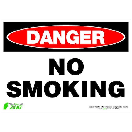 Zing Danger No Smoking Sign, 10" H, 14 in W, Polyester, Rectangle, English, 2109S 2109S