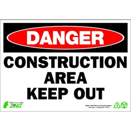 Zing Danger Sign, 7 in Height, 10 in Width, Plastic, Rectangle, English 1112